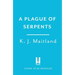 A Plague of Serpents
