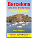 Barcelona, Costa Brava & Costa Dorada Travel Guide: Attractions, Eating, Drinking, Shopping & Places To Stay
