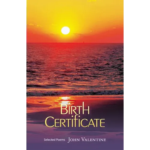 Birth Certificate: Selected Poems
