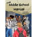 The Middle School Manual