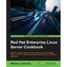 Red Hat Enterprise Linux Server Cookbook
