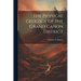 The Physical Geology of the Grand Cañon District