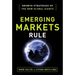 Emerging Markets Rule: Growth Strategies of the New Global Giants