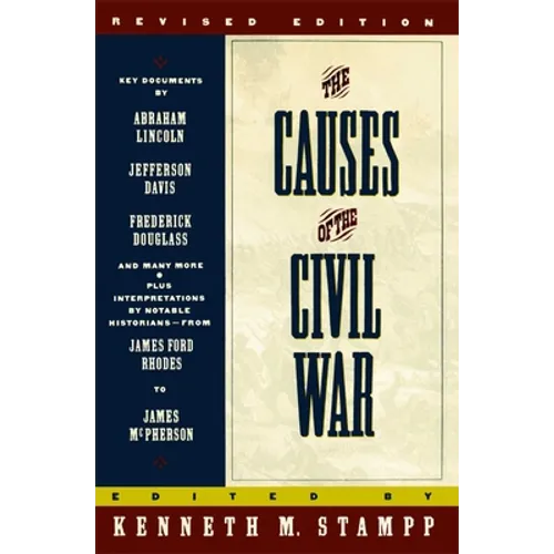 The Causes of the Civil War: Revised Edition