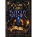 A Wizard's Guide to Witchy Women