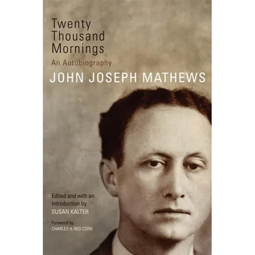 Twenty Thousand Mornings: An Autobiography Volume 57