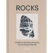 Rocks: A Guide to the Stones Around Us and the Stories They Tell