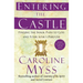 Entering the Castle: Finding the Inner Path to God and Your Soul's Purpose