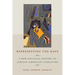 Representing the Race: A New Political History of African American Literature