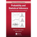 Probability and Statistical Inference: From Basic Principles to Advanced Models