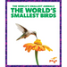 The World's Smallest Birds