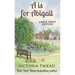 A is for Abigail - LARGE PRINT: A Sixpenny Cross story