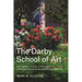 The Darby School of Art: A Forgotten Chapter in the History of American Impressionist and Modern Painting