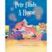 Pete Finds A Home