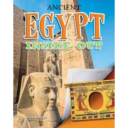 Ancient Egypt Inside Out