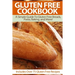 Gluten Free Cookbook: A Simple Guide To Gluten Free Breads, Pasta, Baking, and More! (Includes Over 75 Gluten Free Recipes)
