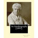 An Autobiography (1893).By: Annie Wood Besant: Autobiography