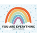 You Are Everything