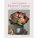 Jane Packer's Flower Course