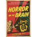 Horror on the Brain: The Neuroscience Behind Science Fiction