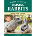 Storey's Guide to Raising Rabbits, 5th Edition: Breeds, Care, Housing
