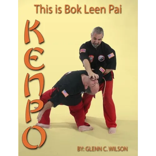 This Is Bok Leen Pai Kenpo