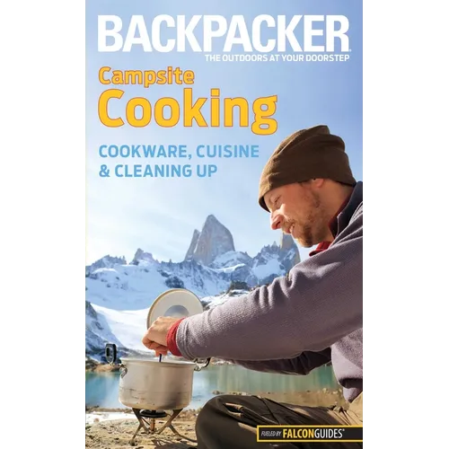Backpacker magazine's Campsite Cooking