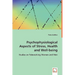 Psychophysiological Aspects of Stress, Health and Well-being