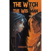The Witch and The Wiseman
