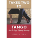 Takes Two To Tango: How To Enjoy Lifelong Marriage