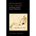 Petrarch's Two Gardens: Landscape and the Image of Movement