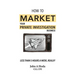 How To Market Your Private Investigation Business: Less Than 5 Hours A Week, Really!