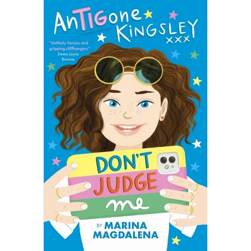 Antigone Kingsley: Don't Judge Me