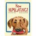 How Humiliating!
