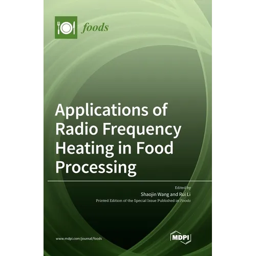 Applications of Radio Frequency Heating in Food Processing