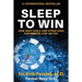 Sleep to Win: How Navy SEALs and Other High Performers Stay on Top