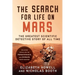The Search for Life on Mars: The Greatest Scientific Detective Story of All Time
