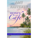 Honey Bay Cafe: Afternoon Shadows