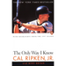 The Only Way I Know: With Highlights from the 1997 Season