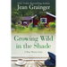 Growing Wild in the Shade: A Mags Munroe Story