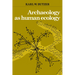 Archaeology as Human Ecology: Method and Theory for a Contextual Approach
