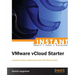Instant VMware vCloud Starter