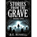 Stories from the Grave - BOOK ONE