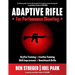 Adaptive Rifle: For Performance Shooting