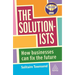 The Solutionists: How Businesses Can Fix the Future