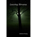 Leaving Nirvana: an account of love and oppression - race, gender, honor