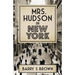 Mrs. Hudson in New York (Mrs. Hudson of Baker Street Book 4)