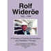 Rolf Wideröe: A Pioneer of Particle Physics and Radiation Therapy