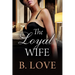 The Loyal Wife