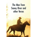 The Man from Snowy River and Other Verses